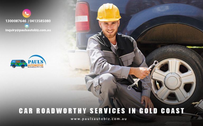 Step by step: Importance of Car Roadworthy Services